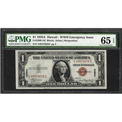 1935A $1 Hawaii Silver Certificate WWII Emergency Note PMG Gem Uncirculated 65EPQ