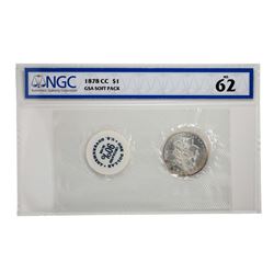 1878-CC $1 Morgan Silver Dollar Coin GSA Hoard Soft Pack NGC MS62