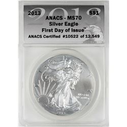 2013 $1 American Silver Eagle Coin ANACS MS70 First Day of Issue