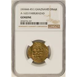 AH444-451 Ghaznavid Dinar A-1633 Farrukhzad Gold Coin NGC Genuine