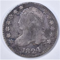 1824/2 BUST DIME, VG scratches