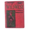 Image 3 : History of the Wild West by Buffalo Bill c. 1901