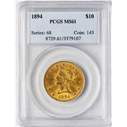 1894 $10 Liberty Head Eagle Gold Coin PCGS MS61