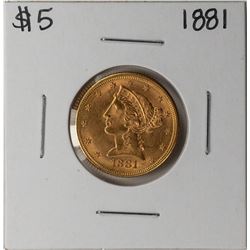 1881 $5 Liberty Head Half Eagle Gold Coin