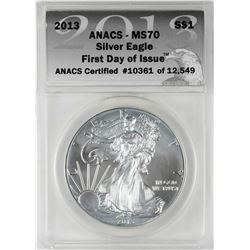 2013 $1 American Silver Eagle Coin ANACS MS70 First Day of Issue
