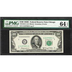 1950E $100 Federal Reserve Note Chicago Fr.2162-G PMG Choice Uncirculated 64EPQ