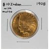 Image 1 : 1908 with Motto $10 Indian Head Eagle Gold Coin