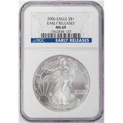 2006 $1 American Silver Eagle Coin NGC MS69 Early Releases
