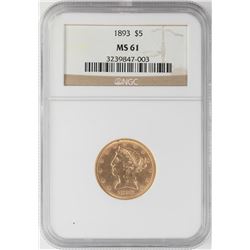 1893 $5 Liberty Head Half Eagle Gold Coin NGC MS61