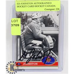 ED JOHNSTON AUTOGRAPHED HOCKEY CARD HOCKEY CANADA