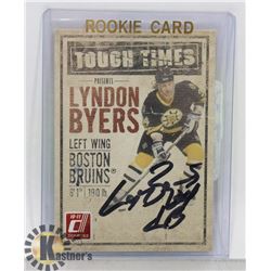 LYNDON BYERS BOSTON BRUINS TOUGH TIMES CARD.