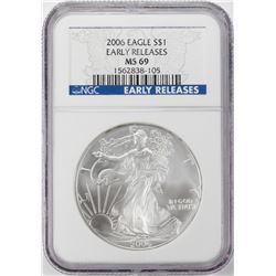 2006 $1 American Silver Eagle Coin NGC MS69 Early Releases