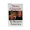 Image 1 : Signed Copy of To Renew America by Newt Gingrich