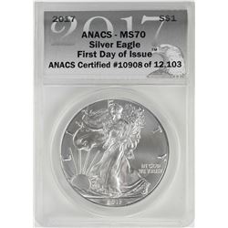 2017 $1 American Silver Eagle Coin ANACS MS70 First Day Of Issue