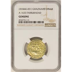 AH444-451 Ghaznavid Dinar A-1633 Farrukhzad Gold Coin NGC Genuine