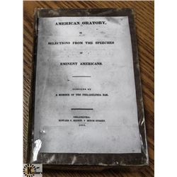 1840 AMERICAN ORATORY OR SELECTIONS FROM THE