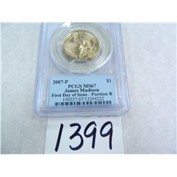 2007-P James Madison Dollar First Day of Issue, Position B, PCGS Graded MS66