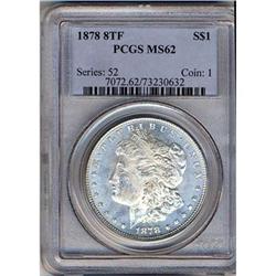 1878 Morgan Dollar. 8TF PCGS MS62