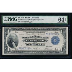 1918 $1 Cleveland Federal Reserve Note PMG 64EPQ