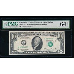 1963A $10 Dallas Federal Reserve Star Note PMG 64EPQ