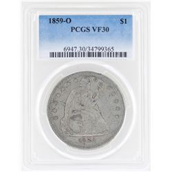 1859-O $1 Seated Dollar Coin PCGS VF30