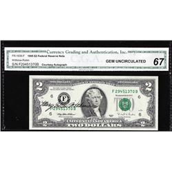 1995 $2 Federal Reserve Note w/ Courtesy Autograph CGA Gem Uncirculated 67