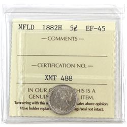 Newfoundland 5-cent 1882H ICCS Certified EF-45. A nice strike with Mint lustre throughout.