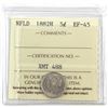 Image 1 : Newfoundland 5-cent 1882H ICCS Certified EF-45. A nice strike with Mint lustre throughout.