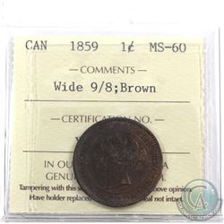 1-cent 1859 Wide 9/8 ICCS Certified MS-60 Brown. Very Sharp Details.