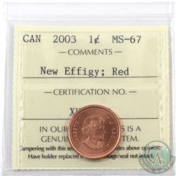 1-cent 2003 New Effigy ICCS Certified MS-67 Red.