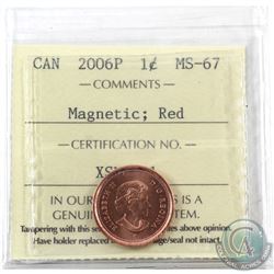 1-cent 2006P Magnetic ICCS Certified MS-67 Red.