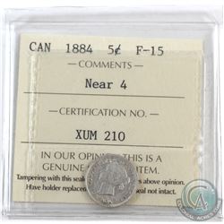 5-cent 1884 Near 4 ICCS Certified F-15 *Key Date*