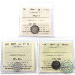 5-cent 1886 Large 6 ICCS F-15, 1887 ICCS VF-20 & 1888 ICCS VF-20. 3pcs