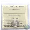 Image 1 : 5-cent 1899 ICCS Certified MS-63. Coin has light rose toning.