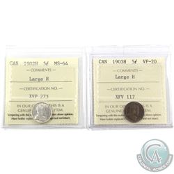 5-cent 1902H Large H ICCS MS-64 & 1903H Large H ICCS VF-20. 2pcs