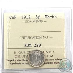 5-cent 1912 ICCS Certified MS-63. Great eye appeal!