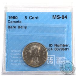 5-cent 1990 Bare Belly CCCS Certified MS-64