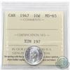 Image 1 : 10-cent 1947 ICCS Certified MS-65.