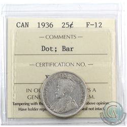 25-cent 1936 Dot; Bar ICCS Certified F-12. Very tough variety to find in any grade!