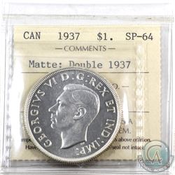 Silver $1 1937 Double '1937' ICCS Certified SP-64 Matte finish. A unique variety on a rare specimen 