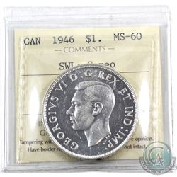 Silver $1 1946 SWL ICCS Certified MS-60 Cameo.