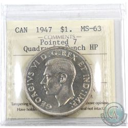 Silver $1 1947 Pointed 7, 4x HP ICCS Certified MS-63. A bright flashy coin.