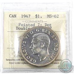 Silver $1 1947 Pointed 7 with Dot & 2x HP ICCS Certified MS-62