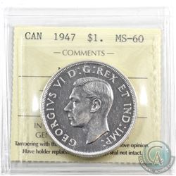 Silver $1 1947 Maple Leaf ICCS Certified MS-60. Nice original lustre, blast white.