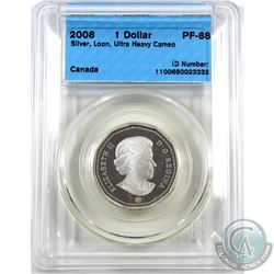 Loon $1 2008 Silver CCCS Certified PF-68 Ultra Heavy Cameo. This Silver Proof version was only issue