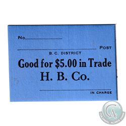 Hudson Bay Company Generic Note for $5.00 in Trade. No Date. Blue Cardboard with Black Printing. 64m