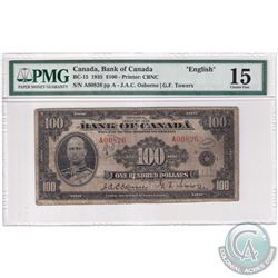 BC-15 1935 Bank of Canada English $100. Osborne-Towers, S/N: A00826-A PMG Certified Choice F-15 (ann