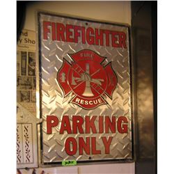 All metal fire fighter parking only display sign