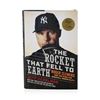 Image 1 : Signed Copy of The Rocket That Fell to Earth: Roger Clemens and the Rage for Bas