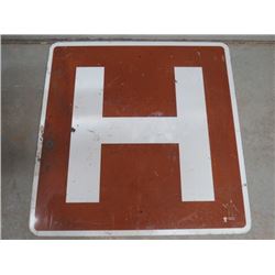 SASKATCHEWAN HIGHWAYS SIGN (HOSPITAL) *29.5" X 29.5"*
